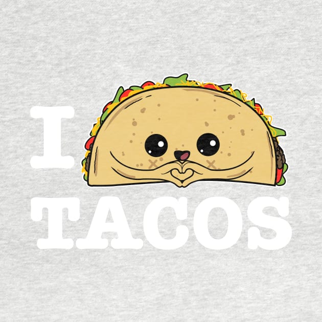 I love Tacos - Taco Lover Mexican Foodie Cute Kids by CheesyB